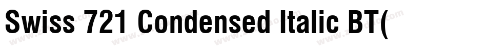 Swiss 721 Condensed Italic BT(1)字体转换